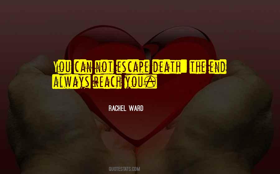 Rachel Ward Quotes #1281451