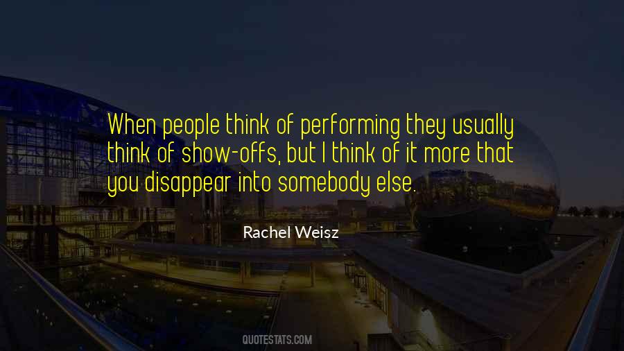 Rachel Weisz Quotes #1443229