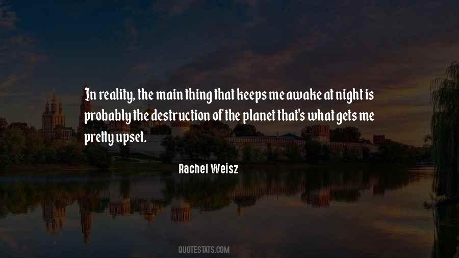 Rachel Weisz Quotes #1649800