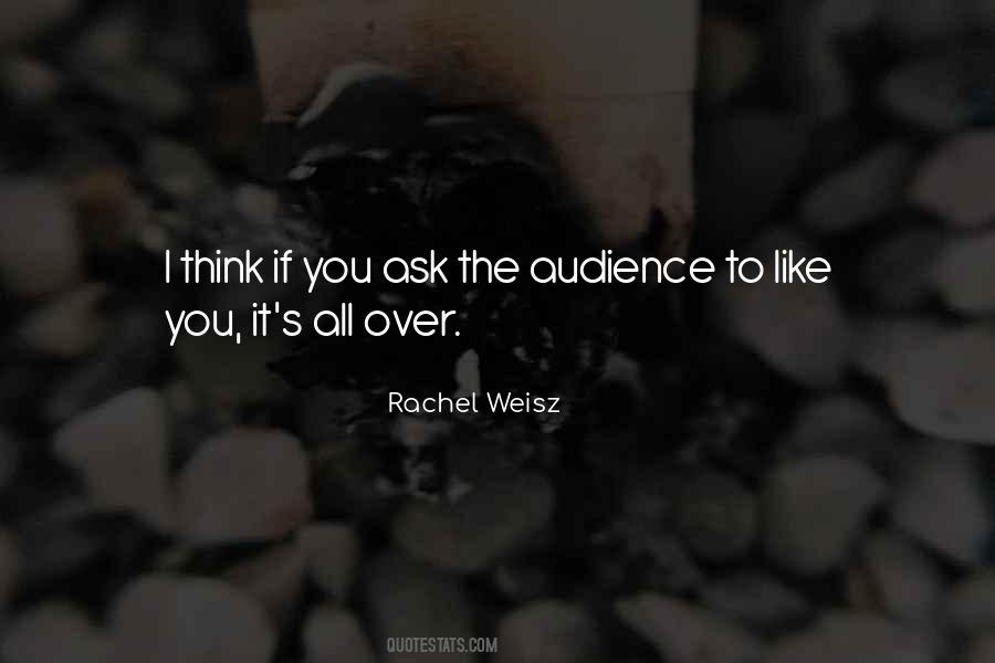 Rachel Weisz Quotes #1706424