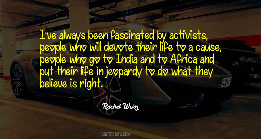 Rachel Weisz Quotes #411835