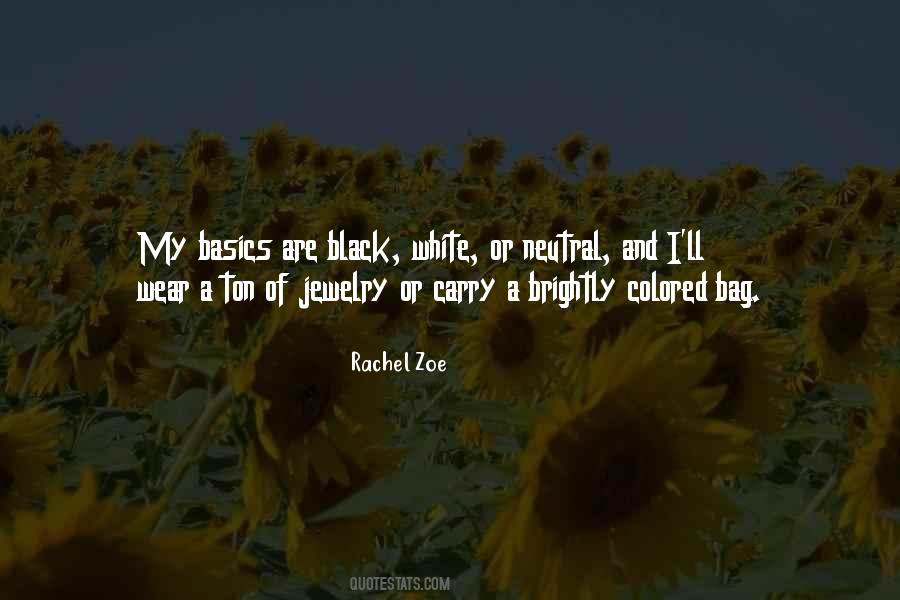 Rachel Zoe Quotes #1513274