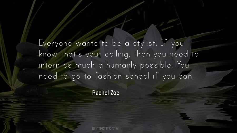 Rachel Zoe Quotes #1582912