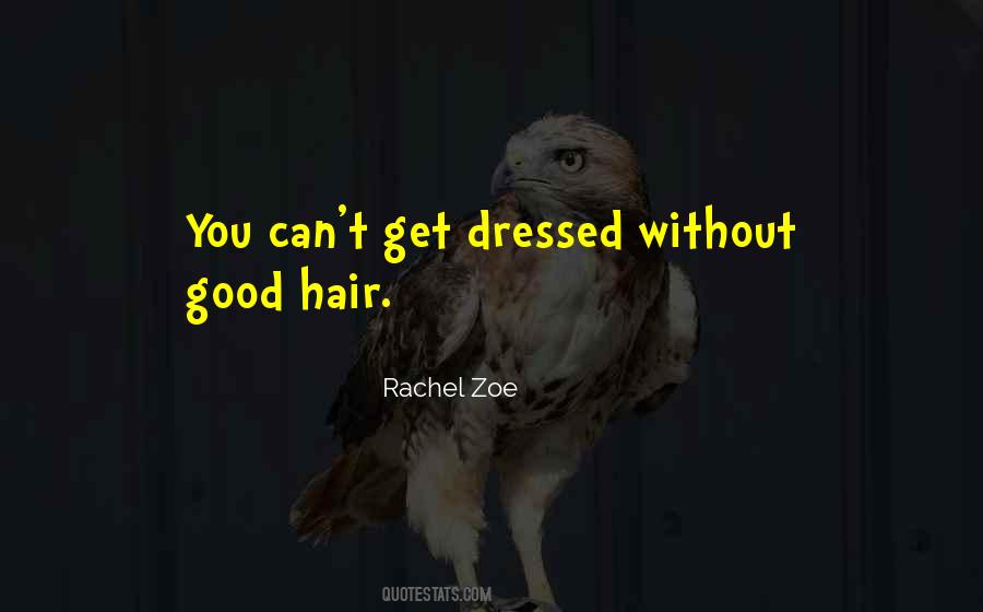 Rachel Zoe Quotes #1692425