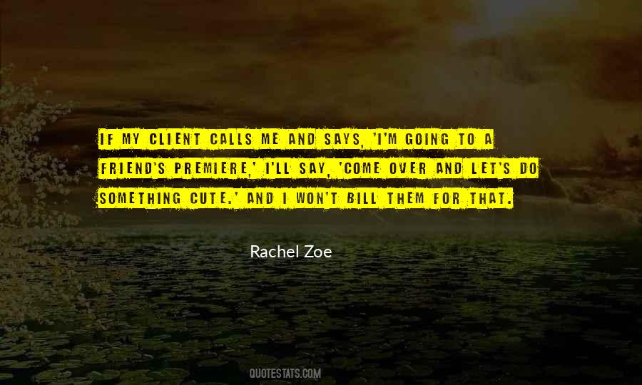 Rachel Zoe Quotes #1847257