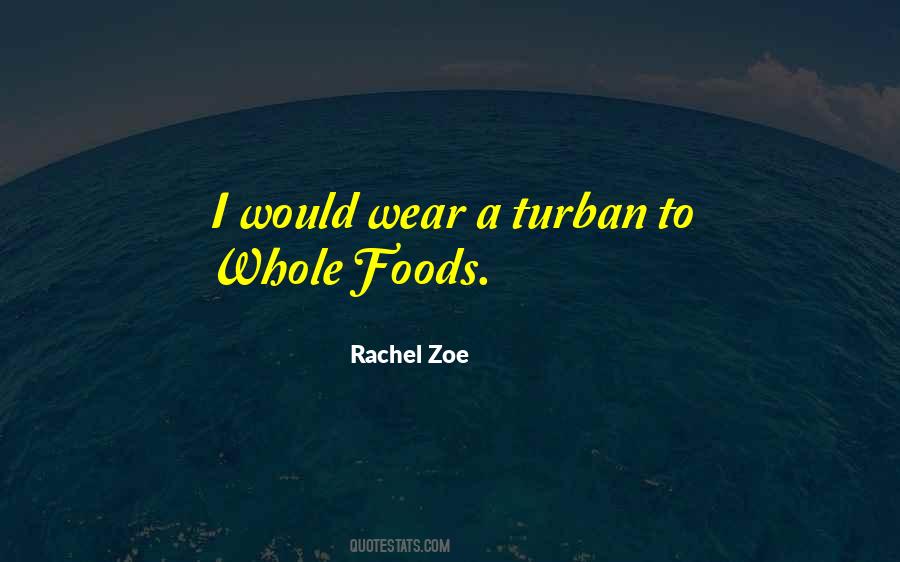 Rachel Zoe Quotes #264295