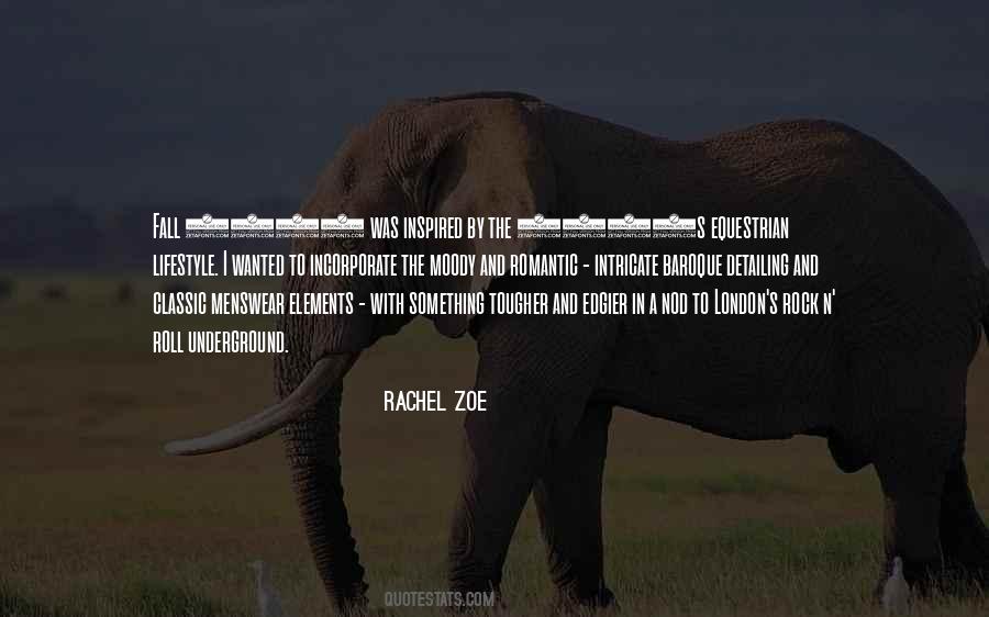 Rachel Zoe Quotes #402510