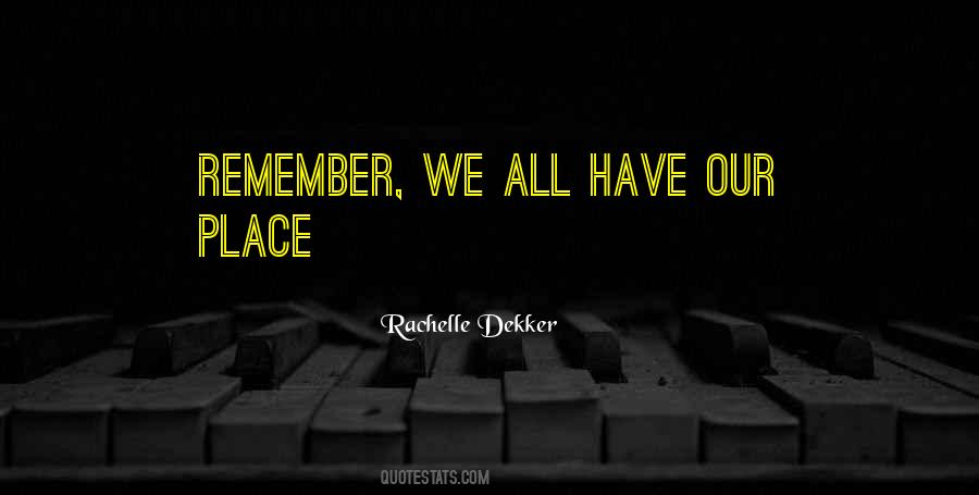 Rachelle Dekker Quotes #229901