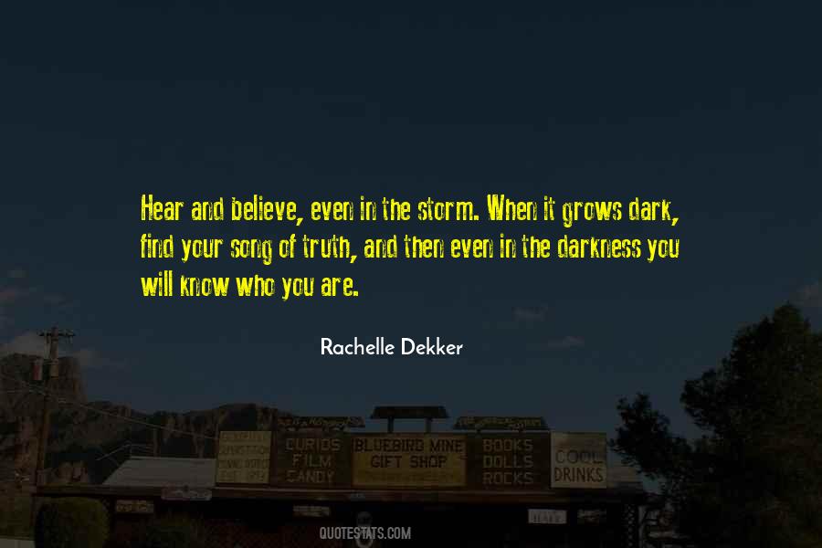 Rachelle Dekker Quotes #267279