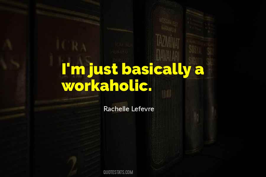 Rachelle Lefevre Quotes #1083480