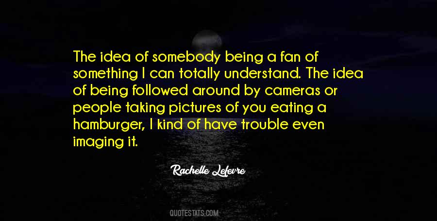 Rachelle Lefevre Quotes #366732