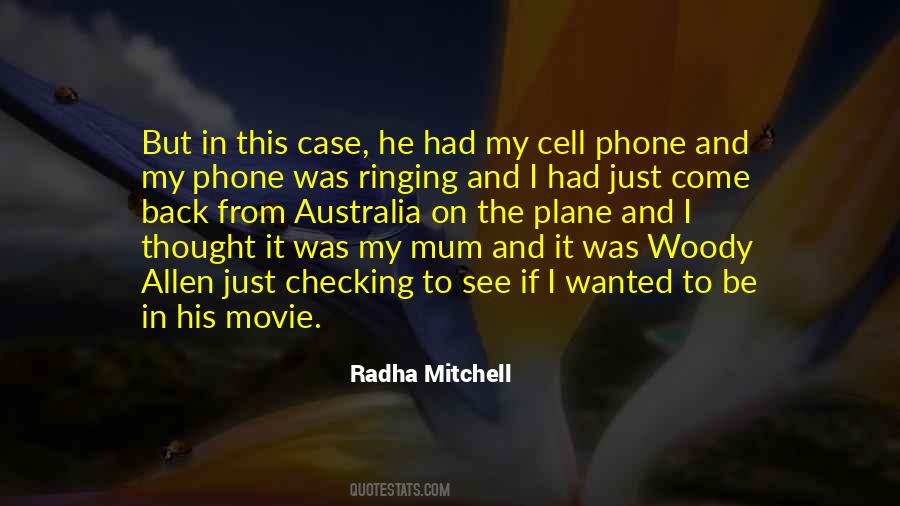 Radha Mitchell Quotes #1471134