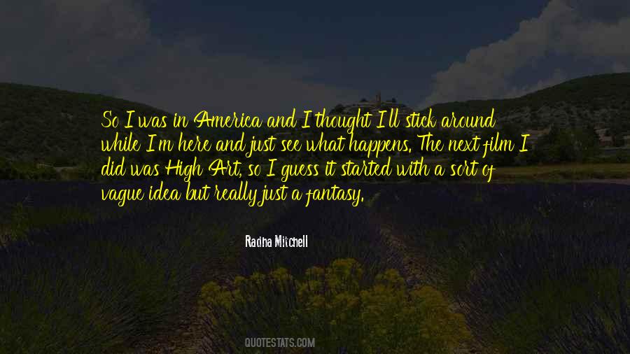 Radha Mitchell Quotes #1476030