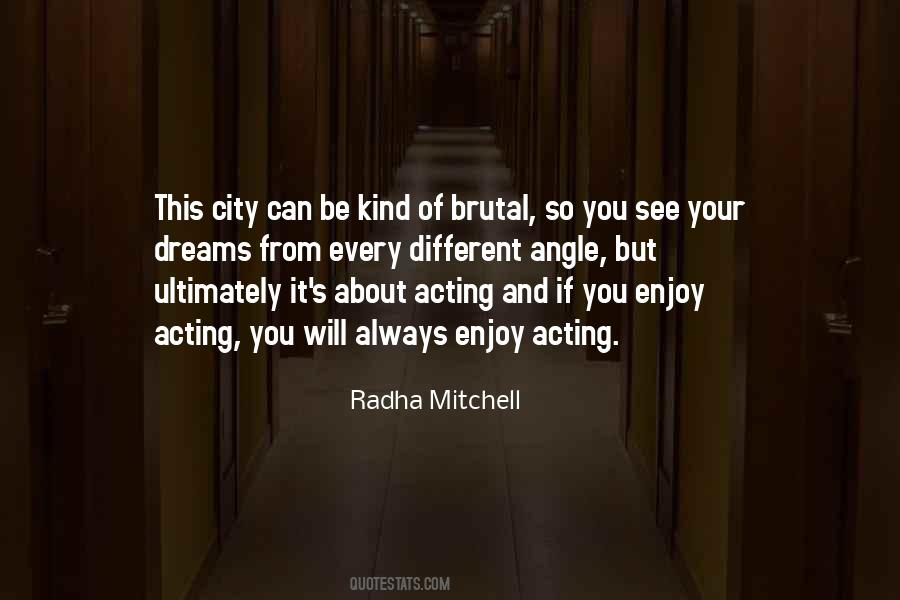 Radha Mitchell Quotes #60789