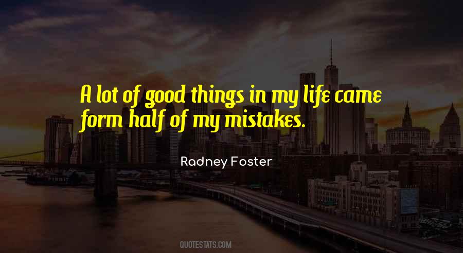 Radney Foster Quotes #1307974