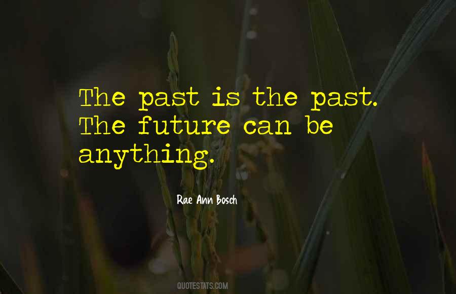 Rae Ann Bosch Quotes #1301442 Rae Ann Bosch Quotes #1301442