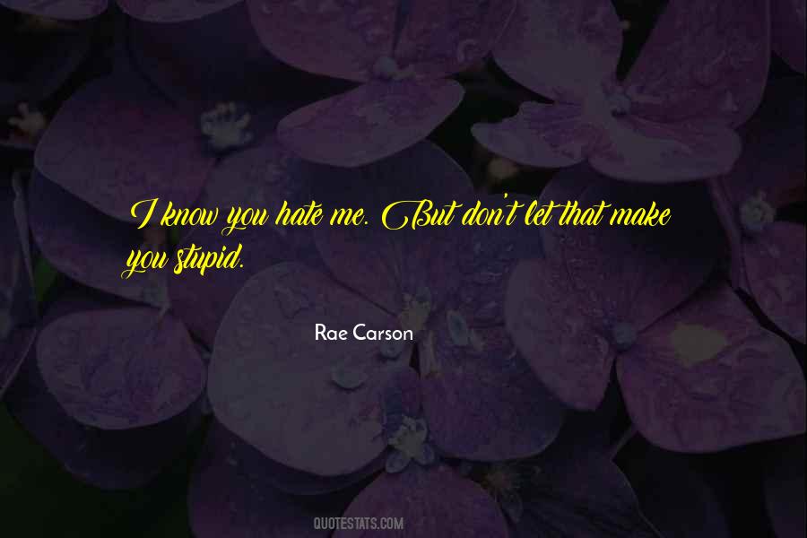 Rae Carson Quotes #226432