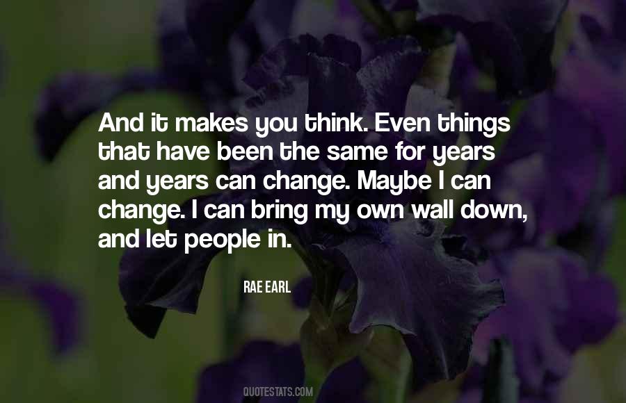 Rae Earl Quotes #1869413
