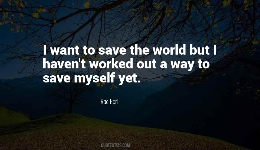Rae Earl Quotes #509529