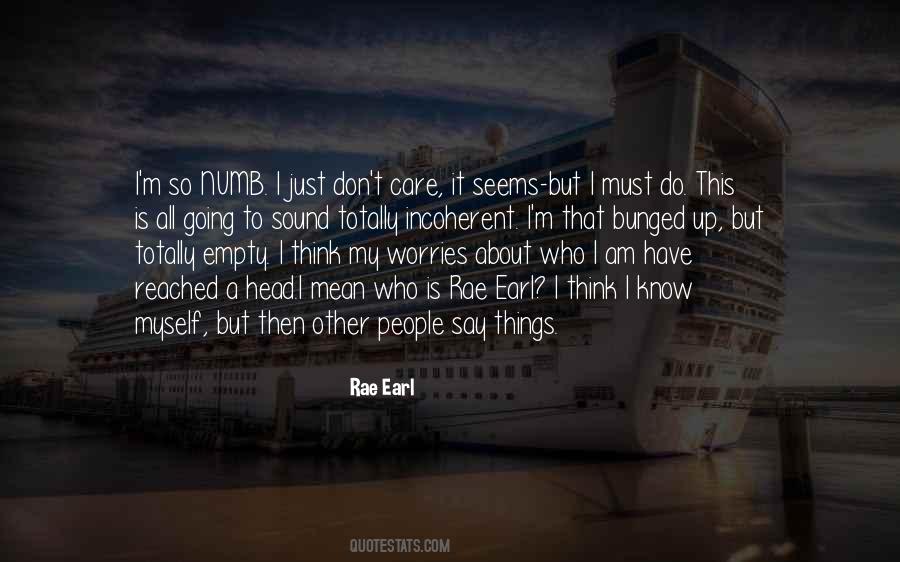 Rae Earl Quotes #704011