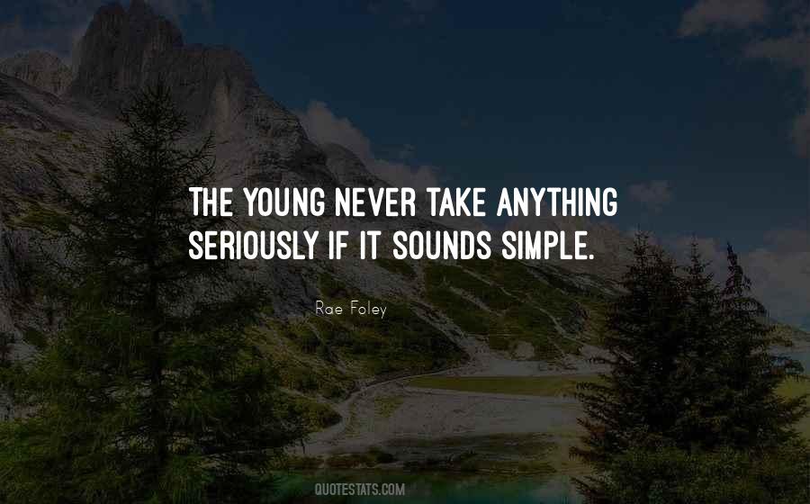 Rae Foley Quotes #1430361