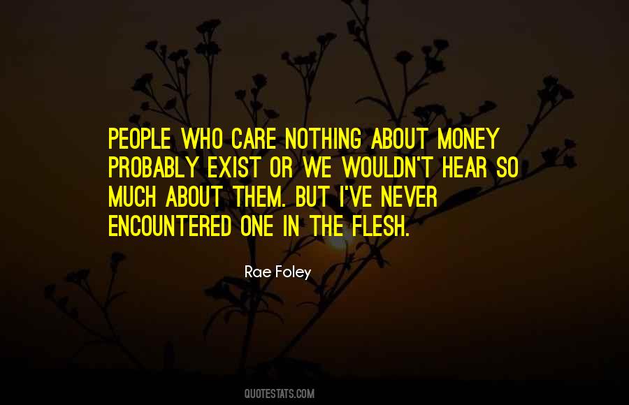 Rae Foley Quotes #996542