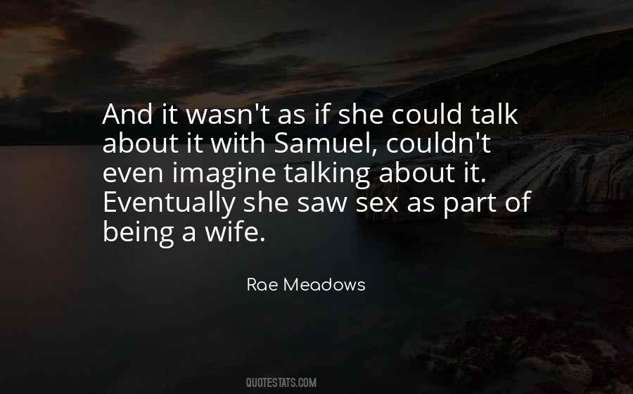 Rae Meadows Quotes #70692