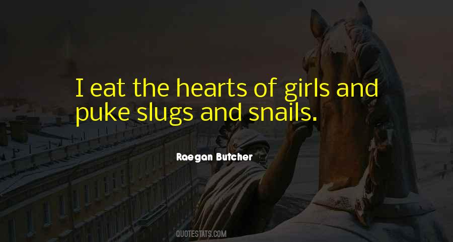 Raegan Butcher Quotes #578497