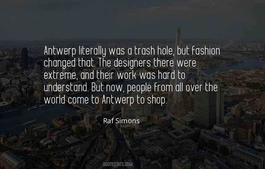 Raf Simons Quotes #1106129