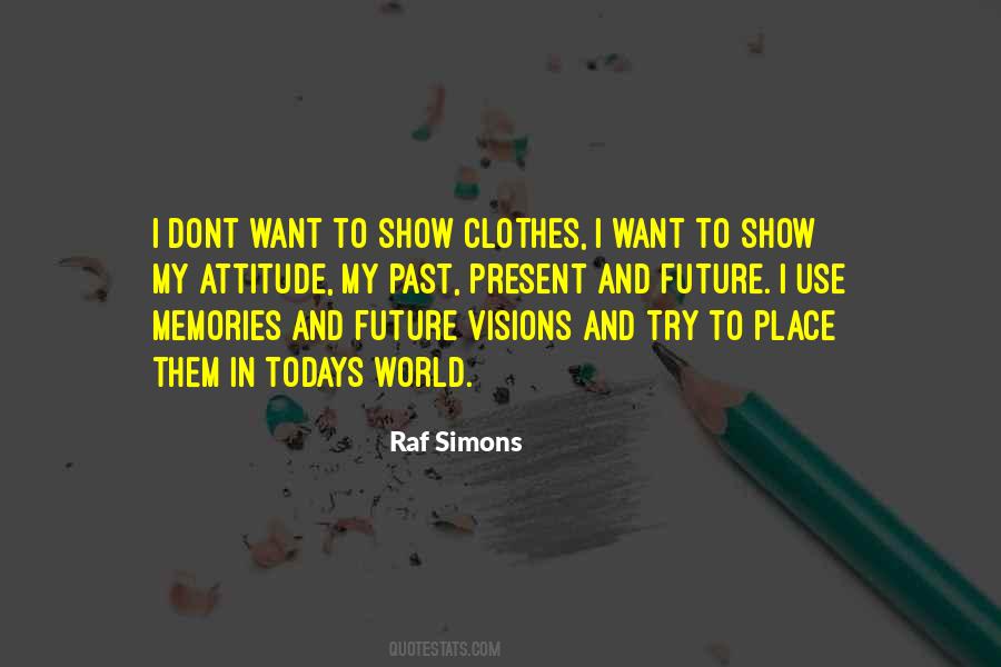Raf Simons Quotes #700960