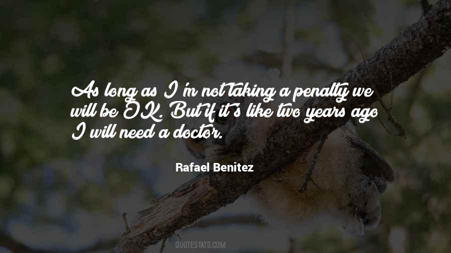 Rafael Benitez Quotes #576829