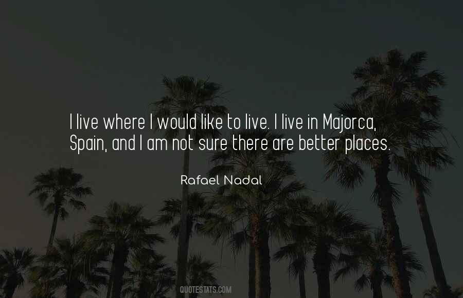 Rafael Nadal Quotes #1059101