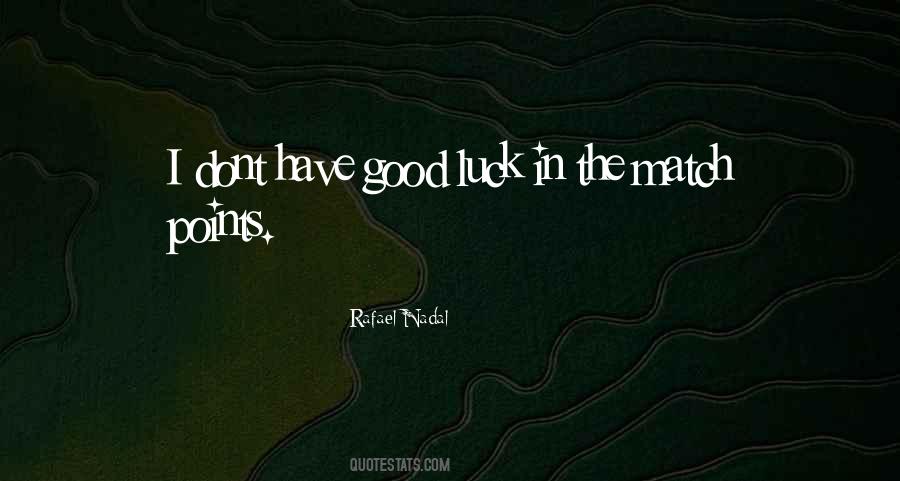 Rafael Nadal Quotes #1095927