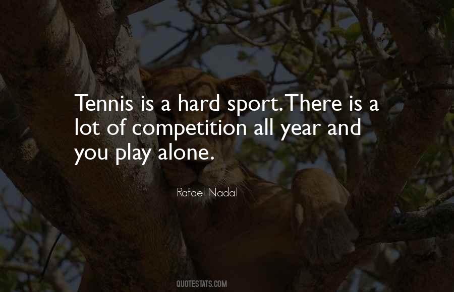 Rafael Nadal Quotes #1133535
