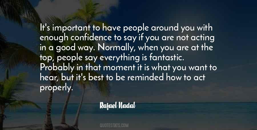 Rafael Nadal Quotes #1289949