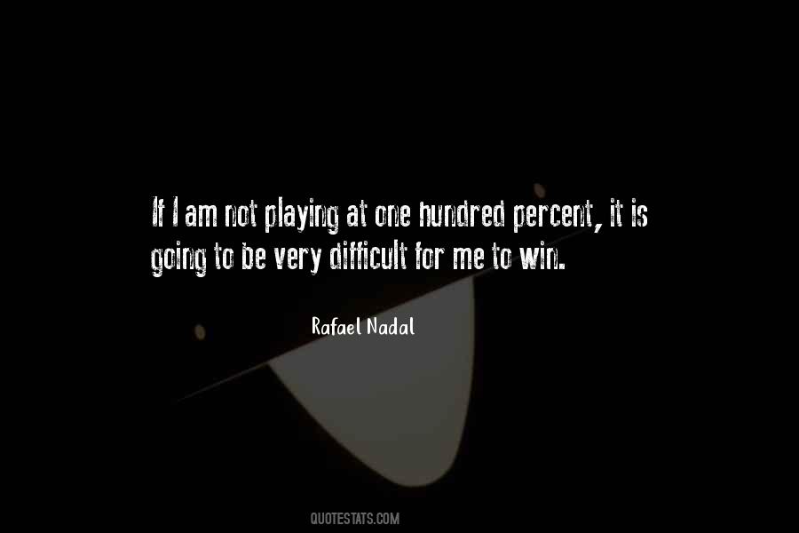 Rafael Nadal Quotes #13363