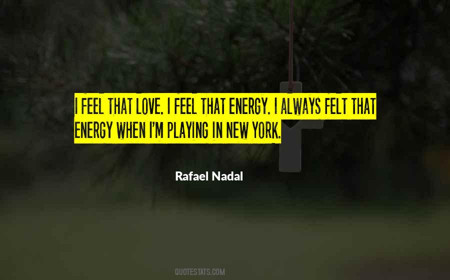 Rafael Nadal Quotes #1571320