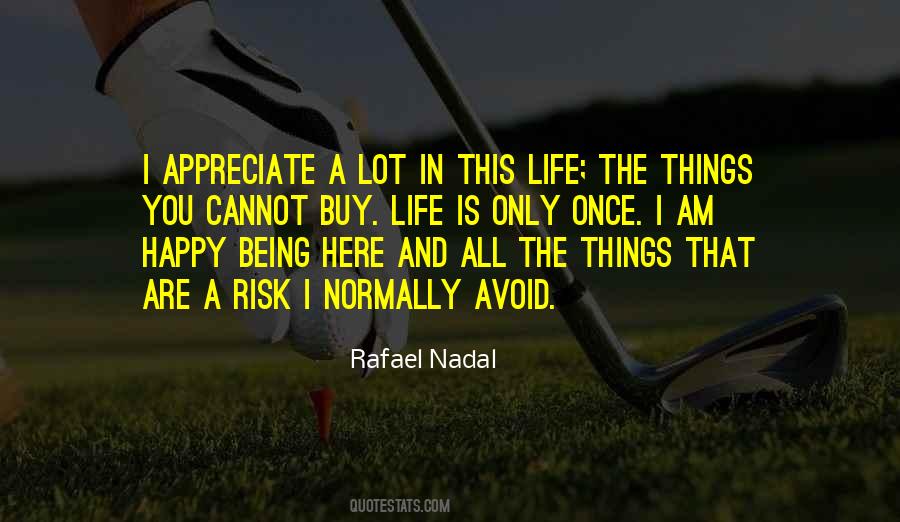 Rafael Nadal Quotes #1608976