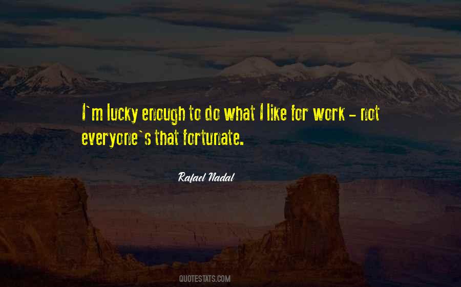 Rafael Nadal Quotes #1750202