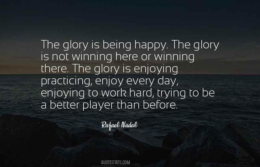 Rafael Nadal Quotes #1810523