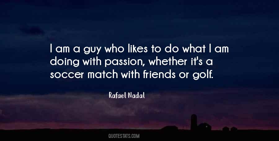 Rafael Nadal Quotes #199691