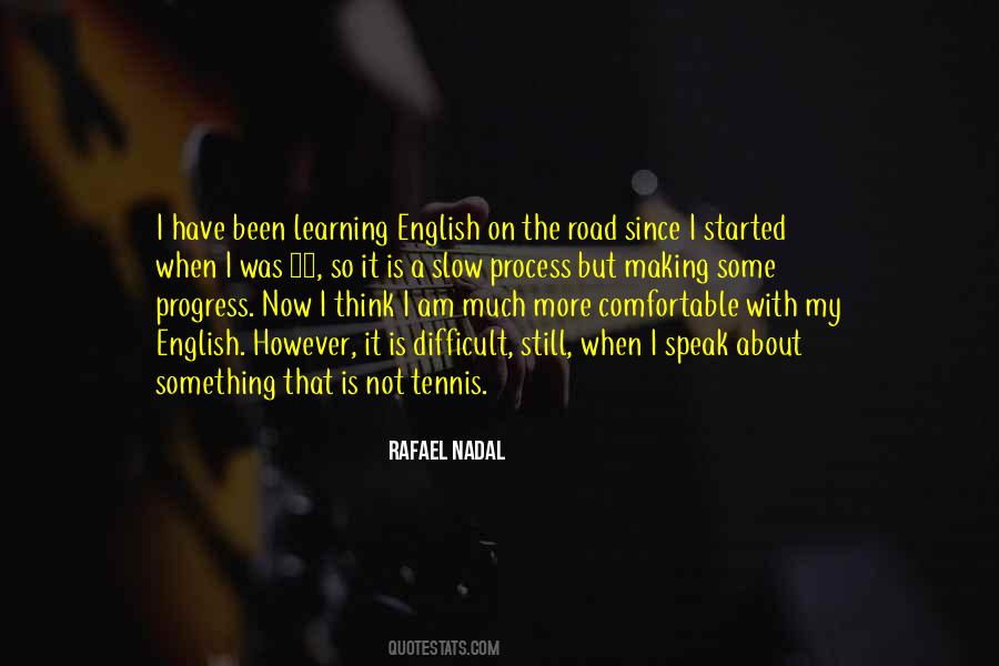 Rafael Nadal Quotes #303054