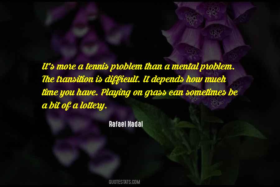 Rafael Nadal Quotes #430778