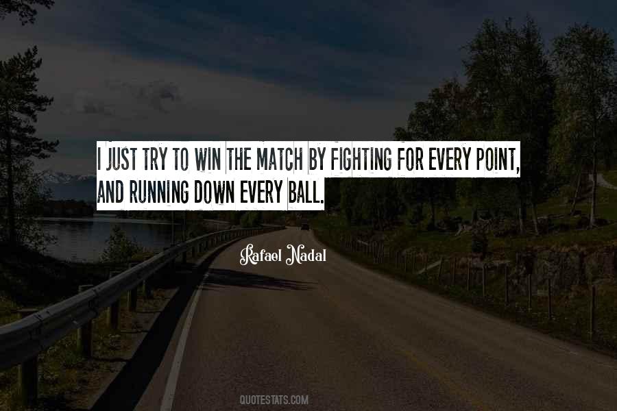 Rafael Nadal Quotes #652729