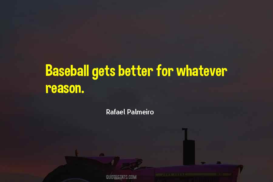 Rafael Palmeiro Quotes #1818857