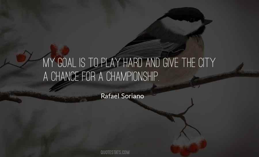 Rafael Soriano Quotes #965381