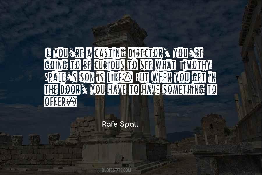 Rafe Spall Quotes #1721208