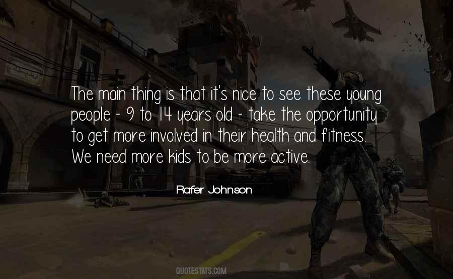 Rafer Johnson Quotes #1727620