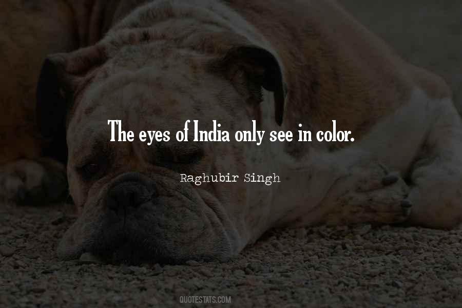 Raghubir Singh Quotes #359880 Raghubir Singh Quotes #359880