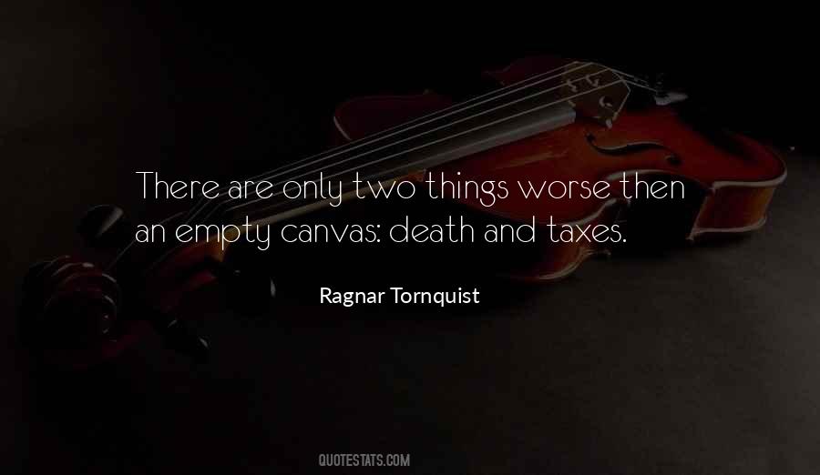 Ragnar Tornquist Quotes #672355